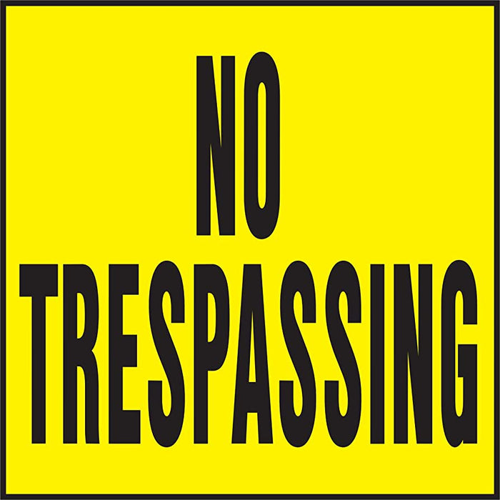 Hy-ko Products Company Sign,11 x 11 "No Trepasser" Ylw, 3pk